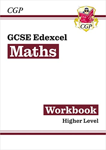 GCSE Maths Edexcel Workbook: Higher - for the Grade 9-1 Course (CGP Edexcel GCSE Maths)